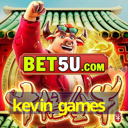 kevin games